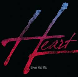 Heart : Live on Air